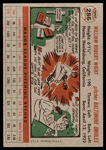 1956 Topps 286 Bill Wight Baltimore Orioles VG/Ex Orioles